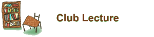 Club Lecture