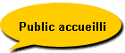 Public accueilli