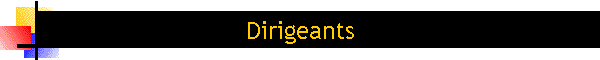 Dirigeants