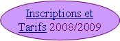 Ellipse: Inscriptions et Tarifs 2008/2009