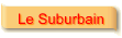 Le Suburbain